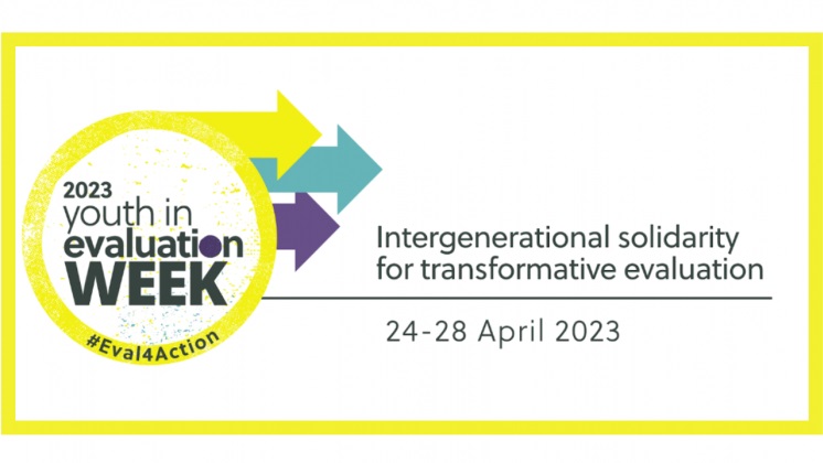 Youth in evaluation week promotional image which reads 'intergenerational solidarity for transformative evaluation, 24-28 April 2023'